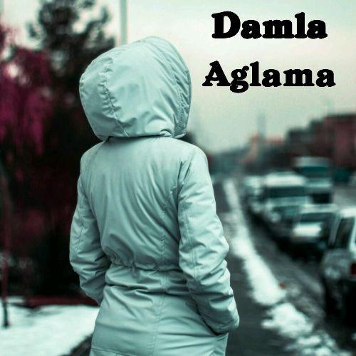 دانلود آهنگ آذری جدید Damla به نام Aglama